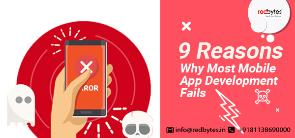 9 Reasons Why Most Mobile App Development Fails