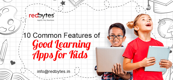 Common-Features-of-Good-Learning-Apps-for-Kids