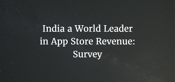 India a World Leader in App Store Revenue: Survey