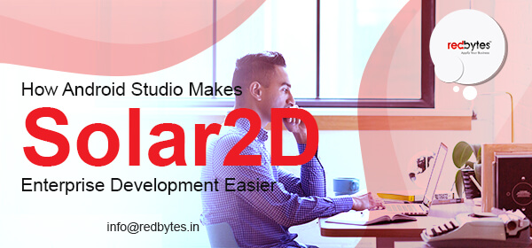 How Android Studio Makes Solar2D Enterprise Development Easier