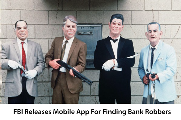 FBI Introduces New Mobile App to Find Bank Robbers