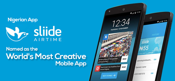Nigerian App 'Sliide Airtime' Named as the World's Most Creative Mobile App