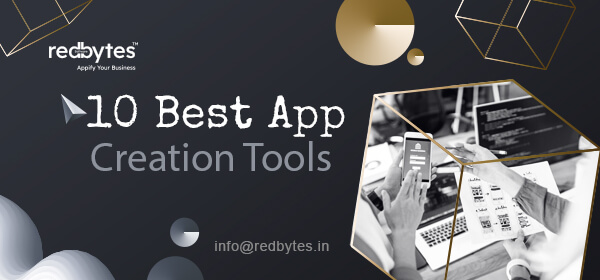 10 Best App Creation Tools [Infographics]