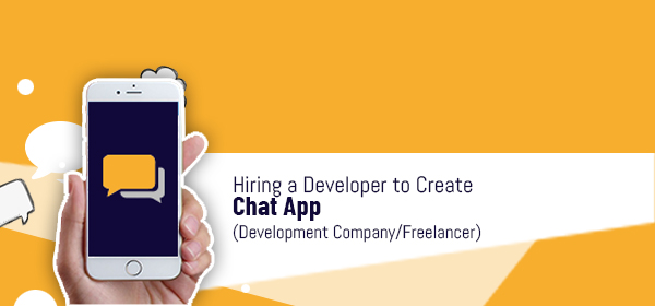 Hiring a Developer to Create Chat App