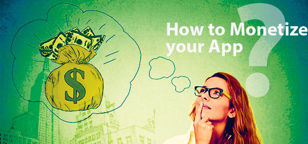 how to monitize app