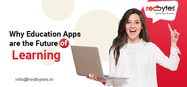 Why-Education-Apps-are-the-Future-of-Learning