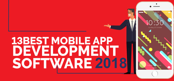 13 Best Mobile App Development Software In 2018