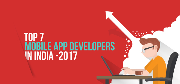 Top Mobile App Developers India 2017