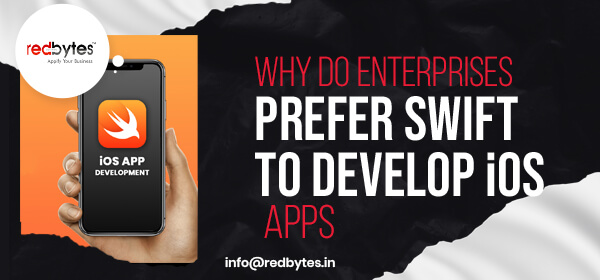 enterprise prefer swift to develop ios apps