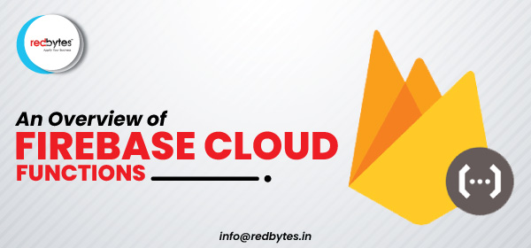 An Overview of Firebase Cloud Functions