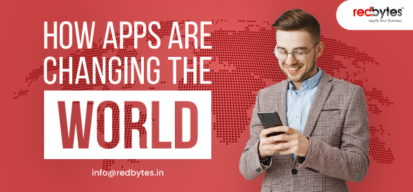 apps are changing the world