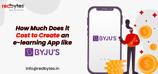 How Much Does it Cost to Create an App like Byju’s