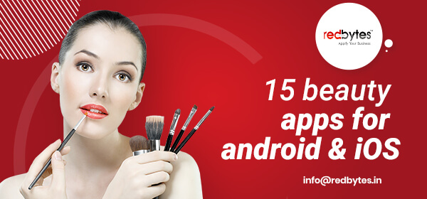 15 Best Beauty Apps For Android & iOS