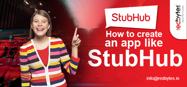 How to Create an App Like StubHub?