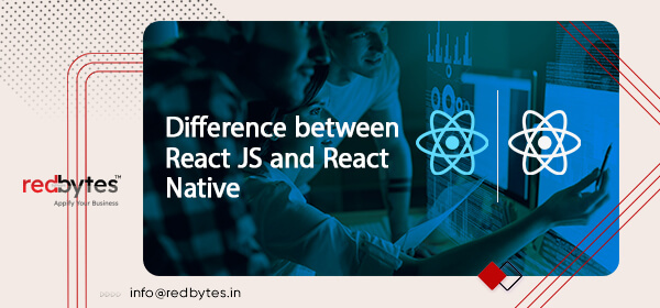 Difference between React JS and React Native?