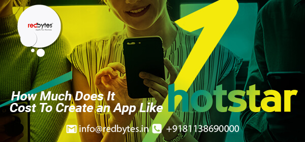 cost to create an app like hotstar